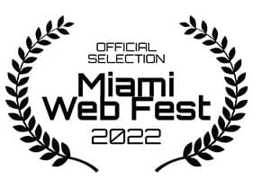 Tales From Three Corners - Official Selection - Miami Web Fest 2022